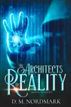 The Architects Of Reality synopsis, comments