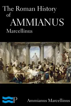 the roman history of ammianus marcellinus book cover image