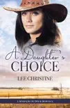 A Daughter's Choice (A Mindalby Outback Romance, #4) sinopsis y comentarios