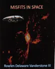 Misfits in Space synopsis, comments