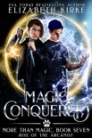Magic Conquered (Rise of the Arcanist) book summary, reviews and downlod