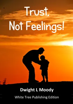trust, not feelings! book cover image