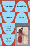 The Best American Poetry 2021 synopsis, comments