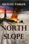 North Slope synopsis, comments