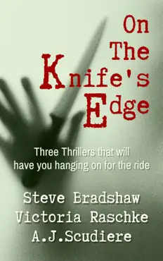 on the knife's edge - three novels to keep you on the edge of your seat book cover image