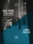 Blue Trane synopsis, comments