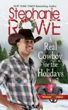 A Real Cowboy for the Holidays book summary, reviews and download
