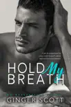 Hold My Breath synopsis, comments