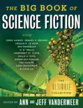 The Big Book of Science Fiction book summary, reviews and download