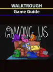 Among Us Game Guide synopsis, comments
