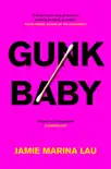 Gunk Baby sinopsis y comentarios