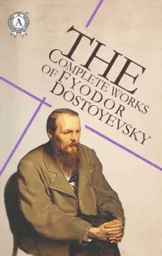 the complete works of fyodor dostoyevsky book cover image