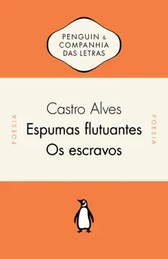 espumas flutuantes / os escravos book cover image