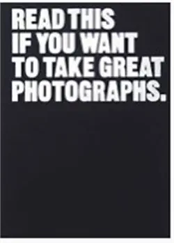read this if you want to take great photographs book cover image