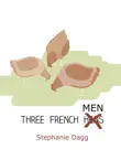 Three French Men synopsis, comments
