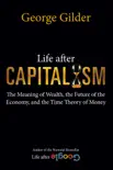 Life after Capitalism synopsis, comments