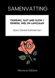 SAMENVATTING - Thinking, Fast And Slow / Denken, snel en langzaam door Daniel Kahneman sinopsis y comentarios