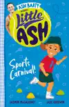 Little Ash Sports Carnival! sinopsis y comentarios