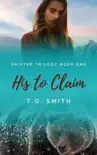 His To Claim book summary, reviews and download