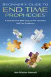 Beginner's Guide to End Time Prophecies sinopsis y comentarios