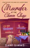 Murder at the Cheese Shop synopsis, comments