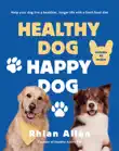 Healthy Dog, Happy Dog sinopsis y comentarios