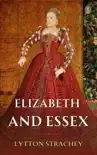 Elizabeth And Essex synopsis, comments