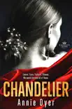 Chandelier synopsis, comments