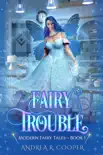 Fairy Trouble synopsis, comments