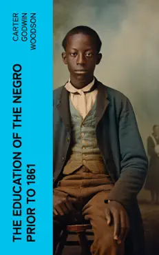 the education of the negro prior to 1861 book cover image