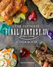 The Ultimate Final Fantasy XIV Cookbook synopsis, comments