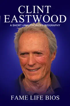 clint eastwood a short unauthorized biography imagen de la portada del libro