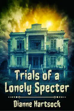 trials of a lonely specter imagen de la portada del libro