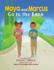 Maya and Marcus Go to the Bank sinopsis y comentarios