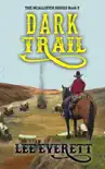 Dark Trail synopsis, comments