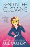 Send in the Clowns book summary, reviews and download