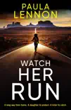 Watch Her Run synopsis, comments