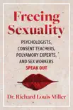 Freeing Sexuality synopsis, comments