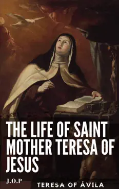 the life of saint mother teresa of jesus book cover image