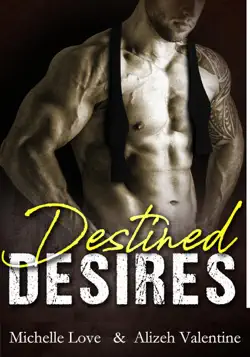 destined desires: a bad boy billionaire romance book cover image