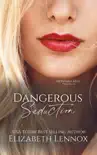 Dangerous Seduction synopsis, comments