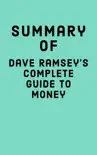 Summary of Dave Ramsey’s Complete Guide to Money sinopsis y comentarios