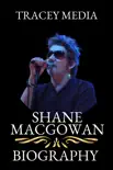 Shane MacGowan Biography Book synopsis, comments