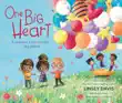 One Big Heart synopsis, comments
