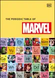 The Periodic Table of Marvel synopsis, comments