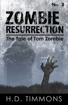 zombie resurrection: #3 in the tom zombie series book cover image