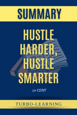 hustle harder, hustle smarter by 50 cent summary book cover image