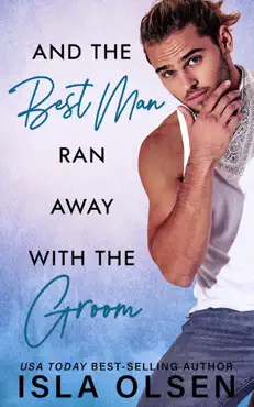 and the best man ran away with the groom imagen de la portada del libro