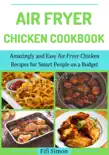 Air Fryer Chicken Cookbook synopsis, comments