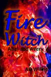 Fire Witch, Abel and Avery synopsis, comments
